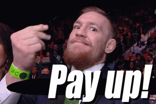 Conor McGregor wants the money